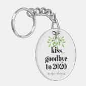 Mistletoe Kiss Goodbye to 2020 Do-Over Funny Humor Sleutelhanger (Voorkant Links)