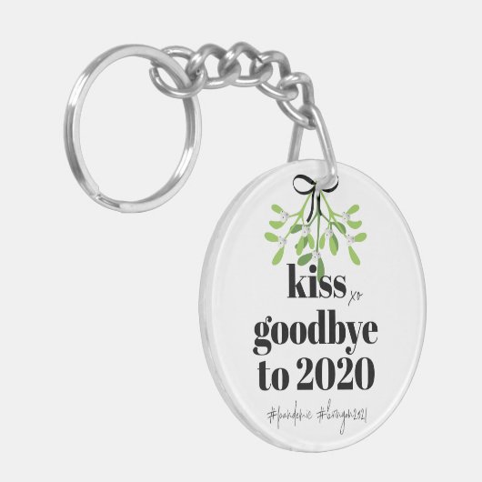 Mistletoe Kiss Goodbye to 2020 Do-Over Funny Humor Sleutelhanger (Voorkant Links)