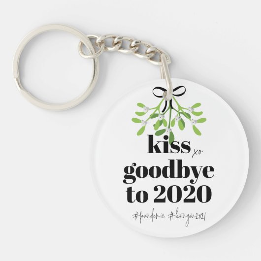 Mistletoe Kiss Goodbye to 2020 Do-Over Funny Humor Sleutelhanger (Voorkant)