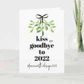 Mistletoe Kiss Goodbye to 2022 Do-Over Funny Humor Feestdagen Kaart (Voorkant)