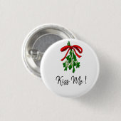 Mistletoe KIss Me Ronde Button 3,2 Cm (Voorkant /achterkant)