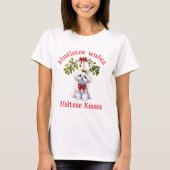 Mistletoe Kisses en Maltezer Kisses T-shirt (Voorkant)