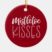 Mistletoe Kisses Red Kerstmis Keramisch Ornament (Voorkant)