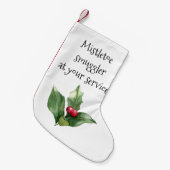 Mistletoe Smuggler tot uw dienst Grappige Kerstmis Kleine Kerstsok (Voorkant (Hangend))