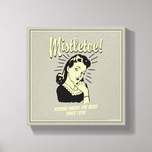 Mistletoe : zoenen onder de Struik sinds 1378 Canvas Afdruk (Voorkant)