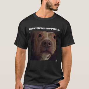 MISUNDERSTOOD PIT BULL DOG T-SHIRT
