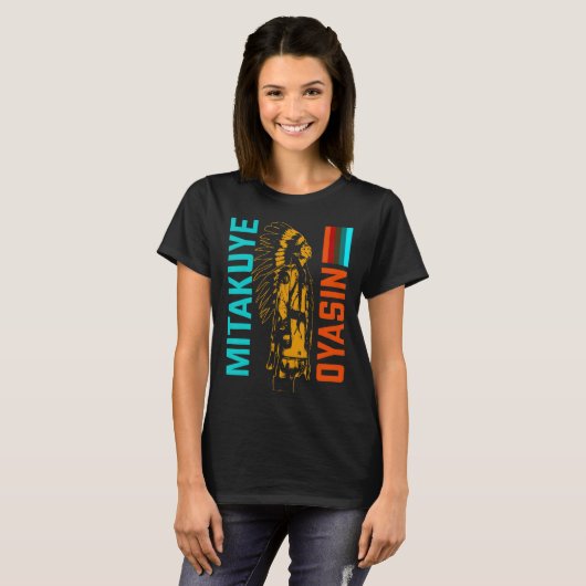 Mitakuye Oyasin Lakota Tribe Teton Sioux Nation T- T-shirt (Voorkant volledig)