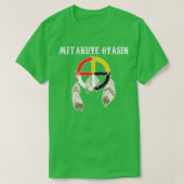 Mitakuye Oyasin Medicine Wheel Oglala Lakota Sioux T-shirt (Design voorkant)