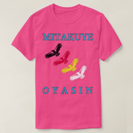 Mitakuye Oyasin T-shirt (Design voorkant)