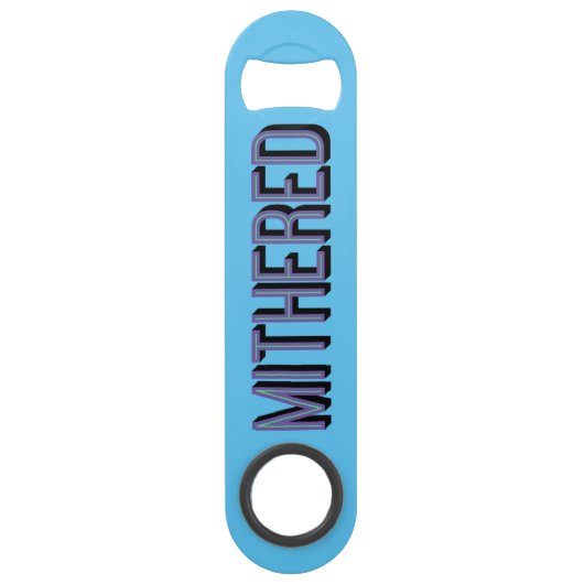 MITHERED, Manchester Slang Mancunian Dialect Speed Flessenopener (Achterkant)