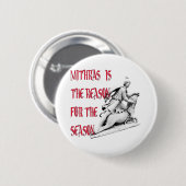 Mithras is de reden voor het seizoen ronde button 5,7 cm (Voorkant /achterkant)