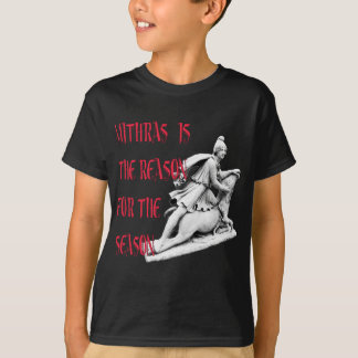 Mithras is de reden voor het seizoen t-shirt