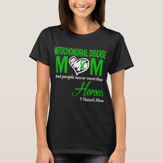 Mitochondriale ziekte Mama I Raised Mine T-shirt (Voorkant)