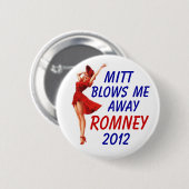 Mitt blaast me weg 2012 ronde button 5,7 cm (Voorkant /achterkant)