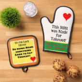 Mitt Gemaakt voor Take Out Cooking Humor Ovenwant & Pannenlap Set (Top down)
