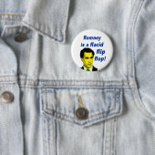 Mitt Romney is een slappe flip flop Button (In situ)