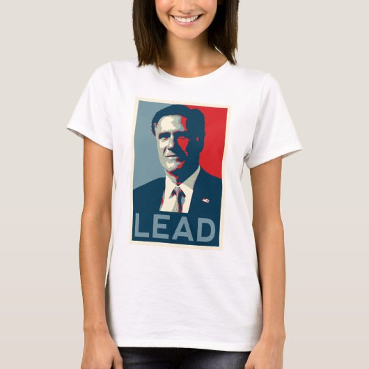 Mitt Romney - Lead T-shirt (Voorkant)