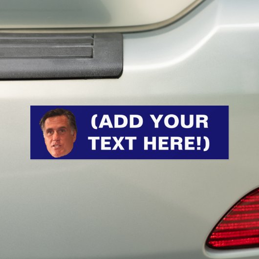 Mitt Romney - Maak je eigen Bumpersticker (Op auto)