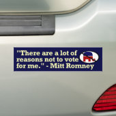 Mitt Romney motiveert om niet voor me te stemmen Bumpersticker (Op auto)