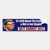MITT ROMNEY-We zijn niet dom Bumpersticker (Voorkant)