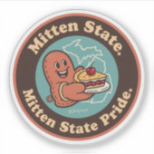 Mitten State Pride_ Michigan  kunstwerken Sticker (Voorkant)