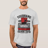Mixed Martial Arts VOEG NAAM TOE MMA Fight Trainin T-shirt (Voorkant)