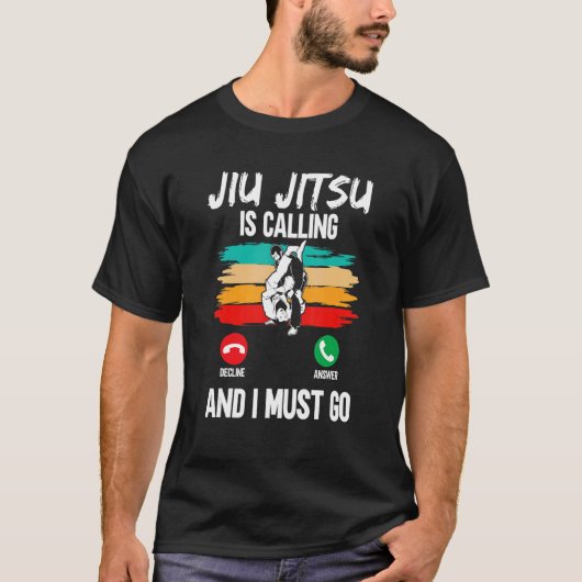 Mixed Martial Jiu Jitsu roept en ik moet gaan T-shirt (Voorkant)