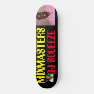 MIXMASTER DJ SQUEEZE SKATEBOARDS / JMT NEDERLAND