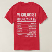 Mixoloog Uourly Rate Funny Birthday Gift T-shirt (Design voorkant)