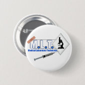 MLT LOGO W/MICROSCOPE - MEDISCH LABORATORIUMTECH RONDE BUTTON 5,7 CM (Voorkant /achterkant)