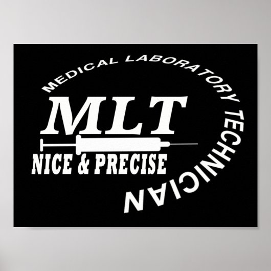 MLT SLOGAN NICE EN PRECIES MEDISCHE LAB TECH POSTER (Voorkant)