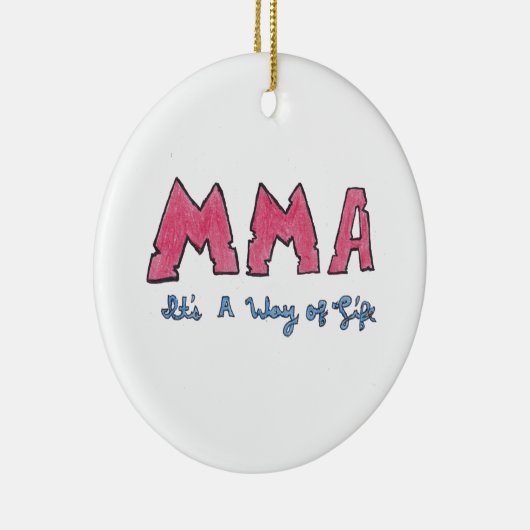 MMA Het is een manier van leven Keramisch Ornament (Rechts)