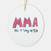 MMA Het is een manier van leven Keramisch Ornament (Links)