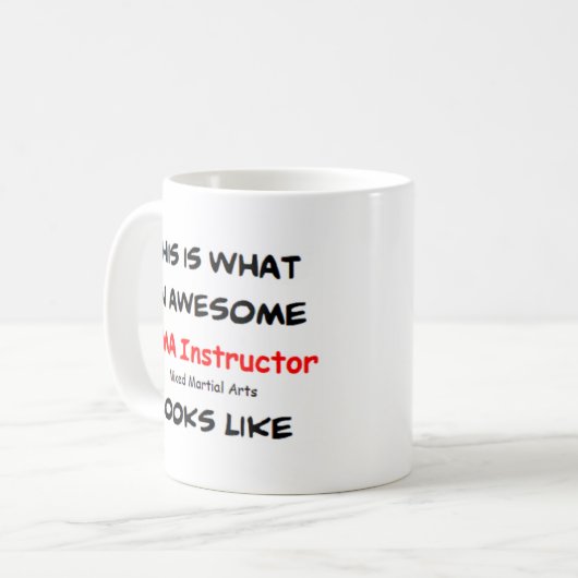 mma - instructeur , geweldige koffiemok (Voorkant links)