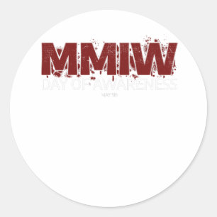 MMIW Awareness Shirt I Inheems American Women MMIW Ronde Sticker