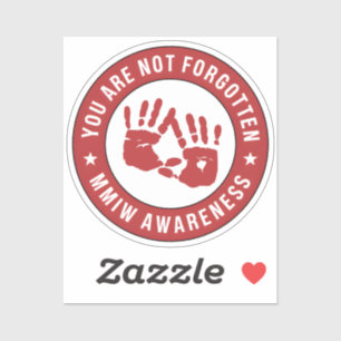 MMIW Bewustzijn Je wordt niet vergeten Sticker
