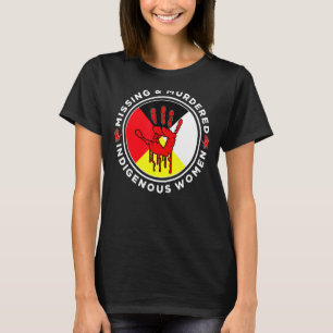 Mmiw Missing & Murded Indigenous Women Medicine T-shirt