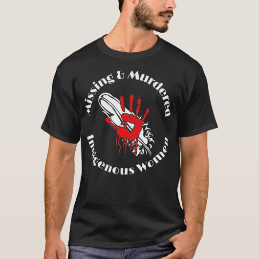 MMIW Shirt - Vermiste vermoorde inheemse vrouwen (Voorkant)