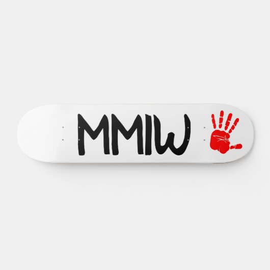 MMIW Skateboard (Horizontaal)