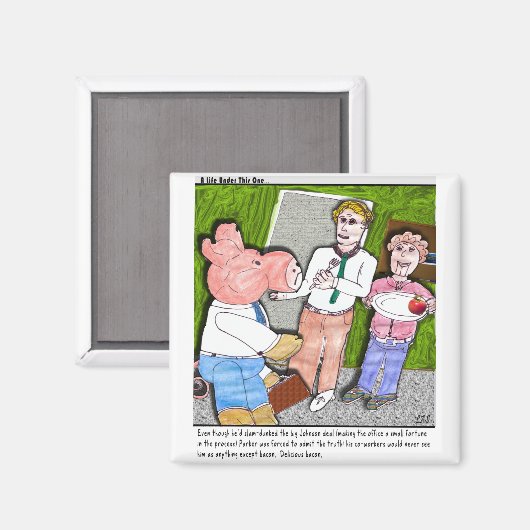 Mmm... smaakt naar spek. Varkensgrap! Magneet (Voorkant / Achterkant)