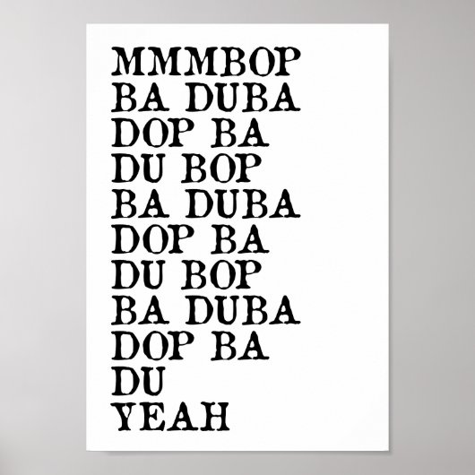 Mmmbop Funny Song Lyric Wall Art print (Voorkant)