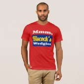 Mmmm Hiscock's Wedgies T-shirt (Voorkant volledig)