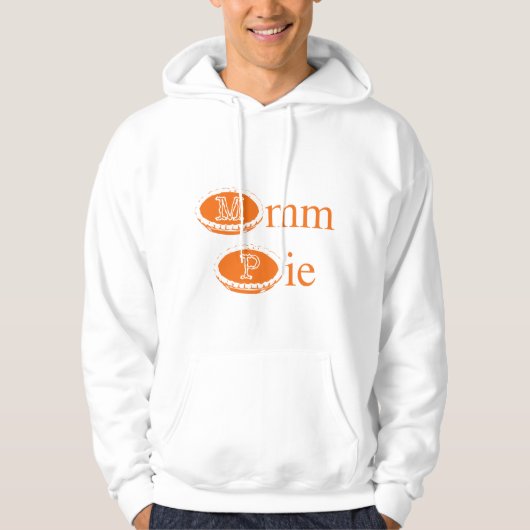 Mmmmm Pie (Thanksgiving) Hoodie (Voorkant)