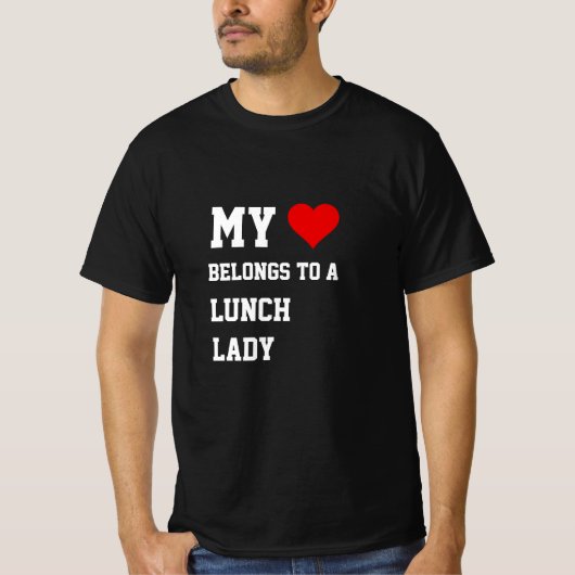 M'n bezit van een Lunch Lady T-Shirt (Voorkant)