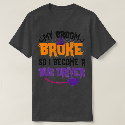 M'n Broom brak om een busbestuurder te worden. T-shirt (Design voorkant)