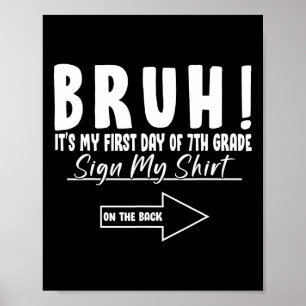M'n eerste dag als 7e-klasser Leerling handtekenin Poster