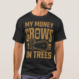 M'n geld groeit op boomboomwerker Arborist vogel T-shirt