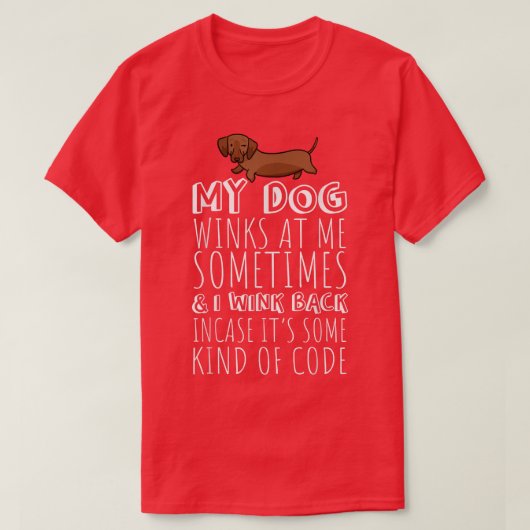 M'n hond wint naar me, ik wink naar achteren, Hond T-shirt (Design voorkant)