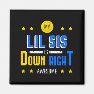 M'n kleine zus is echt geweldig downsyndroom magneet
