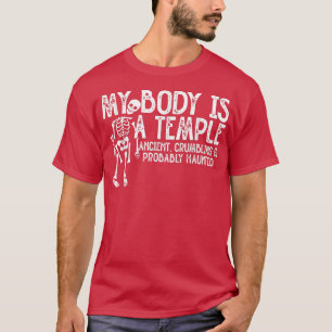 M'n lichaam is een tempel-oude, gekrompen en waars t-shirt